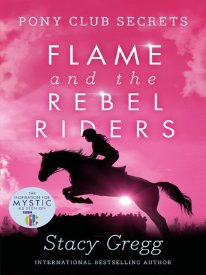 cover image of Flame and the Rebel Riders